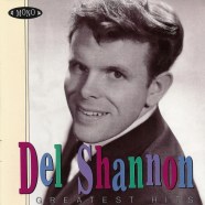 Del Shannon - Greatest Hits